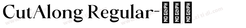 CutAlong Regular字体转换